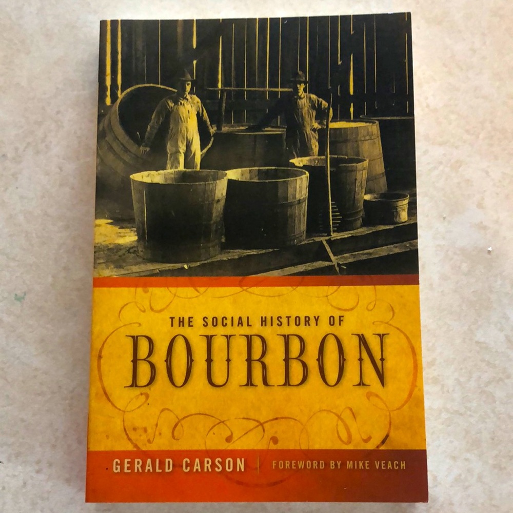 The Social History of Bourbon Book